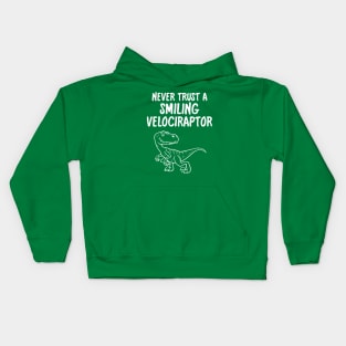 Never Trust A Smiling Velociraptor Funny Dinosaur Kids Hoodie